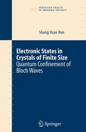 REN | Electronic States in Crystals of Finite Size | Buch | 978-0-387-26303-8 | www.sack.de