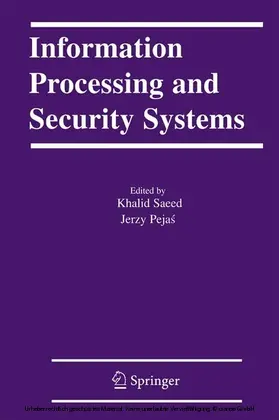 Saeed / Pejas | Information Processing and Security Systems | E-Book | sack.de