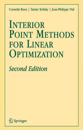 Roos / Terlaky / Vial |  Interior Point Methods for Linear Optimization | eBook | Sack Fachmedien