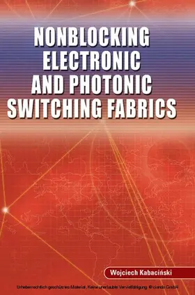Kabacinski |  Nonblocking Electronic and Photonic Switching Fabrics | eBook | Sack Fachmedien
