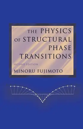 Fujimoto | The Physics of Structural Phase Transitions | E-Book | www.sack.de
