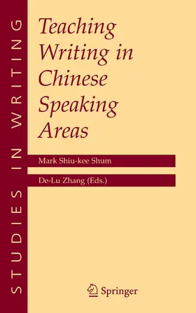 Shum / Zhang |  Teaching Writing in Chinese Speaking Areas | eBook | Sack Fachmedien
