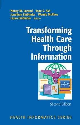 Lorenzi / Ash / Einbinder |  Transforming Health Care Through Information | eBook | Sack Fachmedien