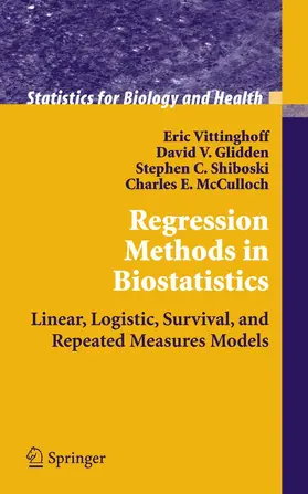 Vittinghoff / Glidden / Shiboski |  Regression Methods in Biostatistics | eBook | Sack Fachmedien
