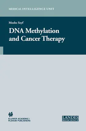 Szyf | DNA Methylation and Cancer Therapy | E-Book | sack.de