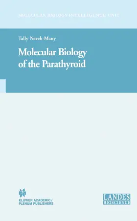 Naveh-Many |  Molecular Biology of the Parathyroid | eBook | Sack Fachmedien