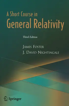 Foster / Nightingale |  A Short Course in General Relativity | eBook | Sack Fachmedien