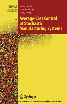 Sethi / Zhang | Average-Cost Control of Stochastic Manufacturing Systems | E-Book | sack.de