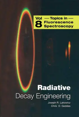 Geddes / Lakowicz |  Radiative Decay Engineering | eBook | Sack Fachmedien