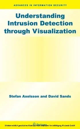 Axelsson / Sands |  Understanding Intrusion Detection through Visualization | eBook | Sack Fachmedien