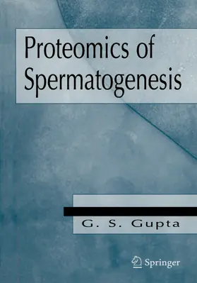 Gupta | Proteomics of Spermatogenesis | E-Book | www.sack.de