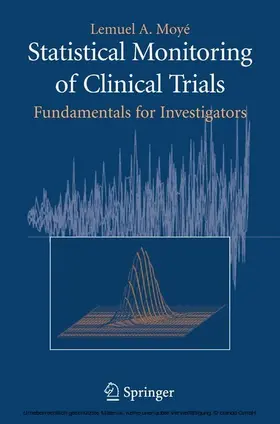 Moyé | Statistical Monitoring of Clinical Trials | E-Book | sack.de