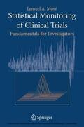 Moyé |  Statistical Monitoring of Clinical Trials | eBook | Sack Fachmedien