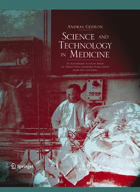 Gedeon |  Science and Technology in Medicine | eBook | Sack Fachmedien