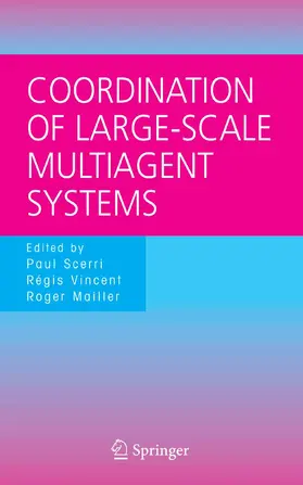 Scerri / Vincent / Mailler |  Coordination of Large-Scale Multiagent Systems | eBook | Sack Fachmedien