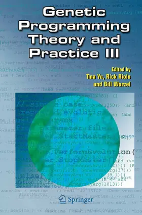Yu / Riolo / Worzel |  Genetic Programming Theory and Practice III | eBook | Sack Fachmedien