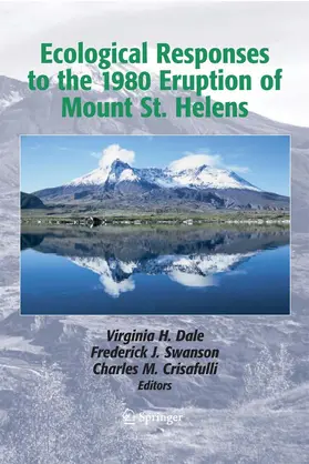Dale / Swanson / Crisafulli | Ecological Responses to the 1980 Eruption of Mount St. Helens | E-Book | www.sack.de