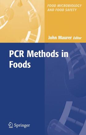 Maurer | PCR Methods in Foods | Buch | 978-0-387-28264-0 | sack.de