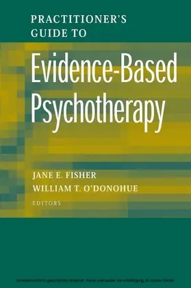 Fisher / O'Donohue |  Practitioner's Guide to Evidence-Based Psychotherapy | eBook | Sack Fachmedien