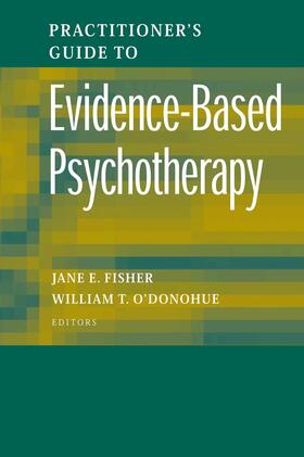 Fisher / O'Donohue | Practitioner's Guide to Evidence-Based Psychotherapy | E-Book | sack.de