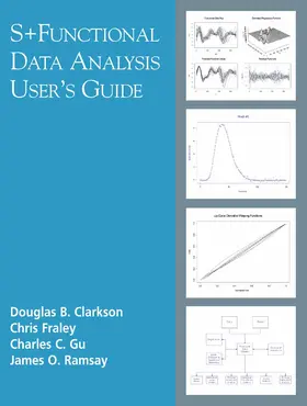 Clarkson / Fraley / Gu |  S+Functional Data Analysis | eBook | Sack Fachmedien