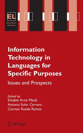 Arnó Macià / Soler Cervera / Rueda Ramos |  Information Technology in Languages for Specific Purposes | eBook | Sack Fachmedien