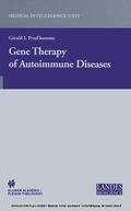 Prud'homme |  Gene Therapy of Autoimmune Disease | eBook | Sack Fachmedien