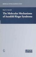 Amendt |  The Molecular Mechanisms of Axenfeld-Rieger Syndrome | eBook | Sack Fachmedien