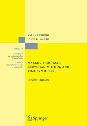 Chung / Walsh |  Markov Processes, Brownian Motion, and Time Symmetry | eBook | Sack Fachmedien