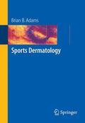 Adams |  Sports Dermatology | Buch |  Sack Fachmedien