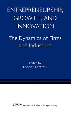 Santarelli | Entrepreneurship, Growth, and Innovation | Buch | 978-0-387-28868-0 | sack.de