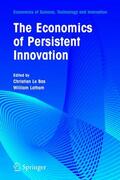 Bas / Latham |  The Economics of Persistent Innovation: An Evolutionary View | Buch |  Sack Fachmedien