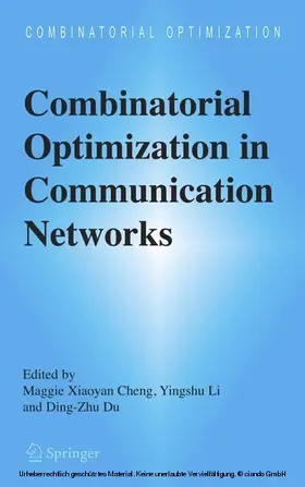 Cheng / Li / Du |  Combinatorial Optimization in Communication Networks | eBook | Sack Fachmedien