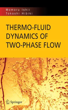 Ishii / Hibiki | Thermo-fluid Dynamics of Two-Phase Flow | E-Book | www.sack.de