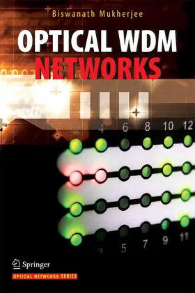 Mukherjee |  Optical WDM Networks | eBook | Sack Fachmedien