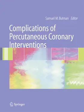 Butman |  Complications of Percutaneous Coronary Interventions | eBook | Sack Fachmedien