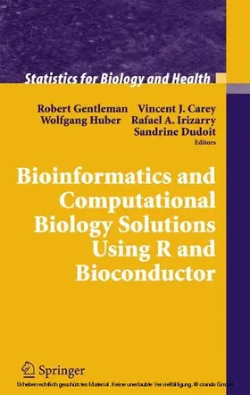 Gentleman / Carey / Huber | Bioinformatics and Computational Biology Solutions Using R and Bioconductor | E-Book | sack.de
