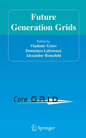 Getov / Laforenza / Reinefeld | Future Generation Grids | E-Book | sack.de