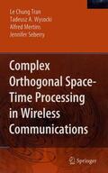 Tran / Wysocki / Mertins |  Complex Orthogonal Space-Time Processing in Wireless Communications | eBook | Sack Fachmedien