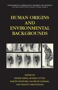 Ishida / Tuttle / Pickford |  Human Origins and Environmental Backgrounds | Buch |  Sack Fachmedien