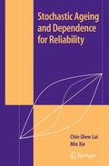 Lai / Xie |  Stochastic Ageing and Dependence for Reliability | Buch |  Sack Fachmedien