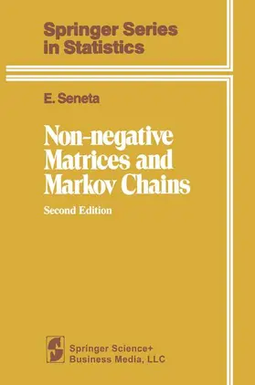 Seneta |  Non-negative Matrices and Markov Chains | Buch |  Sack Fachmedien