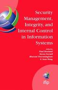 Furnell / Thuraisingham / Wang |  Security Management, Integrity, and Internal Control in Information Systems | Buch |  Sack Fachmedien