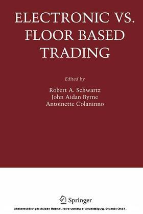 Schwartz / Byrne / Colaninno | Electronic vs. Floor Based Trading | E-Book | sack.de