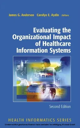 Anderson / Aydin |  Evaluating the Organizational Impact of Health Care Information Systems | eBook | Sack Fachmedien