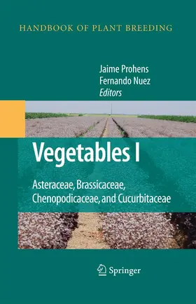 Prohens-Tomás / Prohens / Nuez |  Vegetables I | eBook | Sack Fachmedien