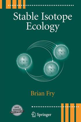 Fry | Stable Isotope Ecology | Buch | 978-0-387-30513-4 | sack.de