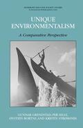 Grendstad / Selle / Stromsnes |  Unique Environmentalism | Buch |  Sack Fachmedien