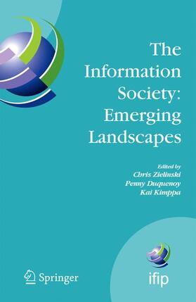 Zielinski / Duquenoy / Kimppa |  The Information Society: Emerging Landscapes | Buch |  Sack Fachmedien