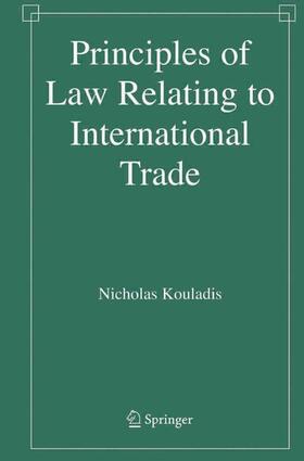 Kouladis | Principles of Law Relating to International Trade | E-Book | sack.de